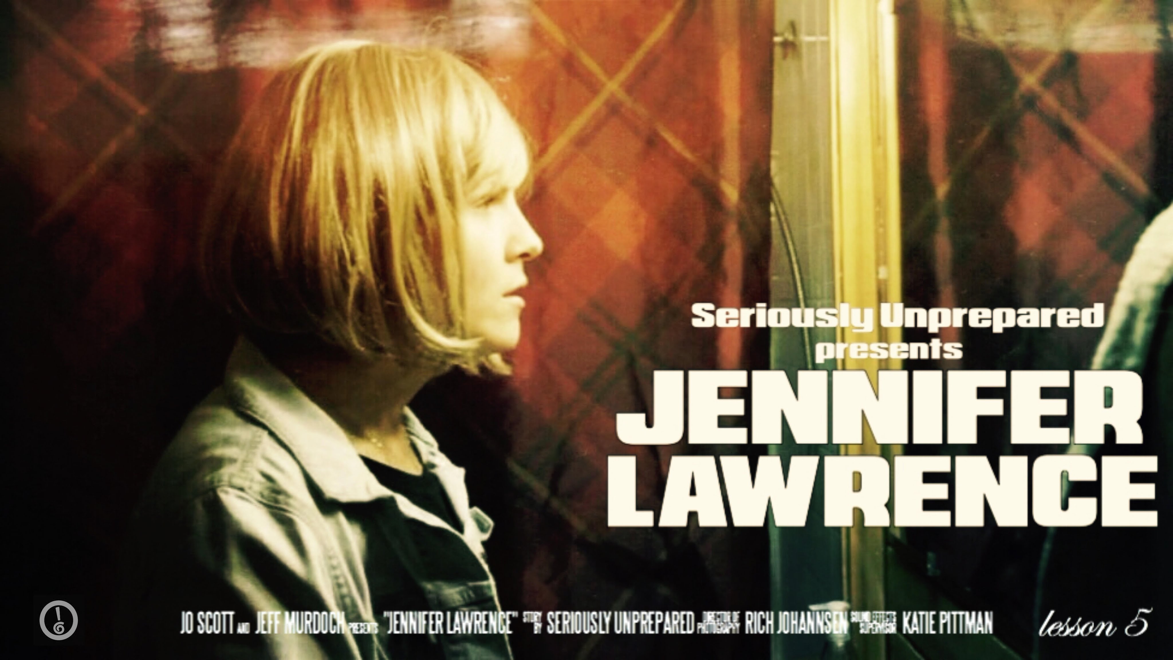 Seriously Unprepared Presents: Jennifer Lawrence